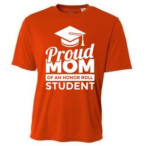 Proud Honor Roll Student Mom Funny Gift Cooling Performance Crew T-Shirt