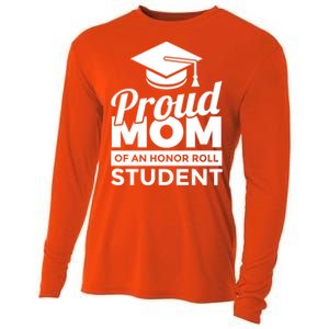 Proud Honor Roll Student Mom Funny Gift Cooling Performance Long Sleeve Crew