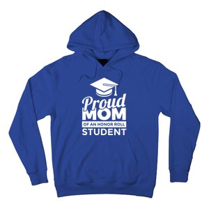 Proud Honor Roll Student Mom Funny Gift Hoodie