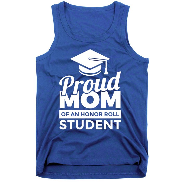 Proud Honor Roll Student Mom Funny Gift Tank Top