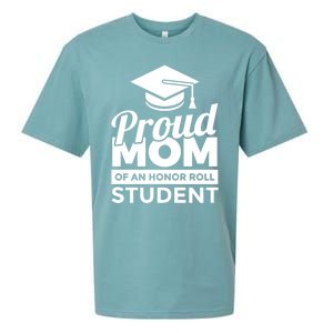 Proud Honor Roll Student Mom Funny Gift Sueded Cloud Jersey T-Shirt