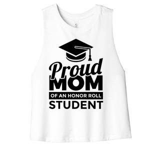 Proud Honor Roll Student Mom Funny Gift Women's Racerback Cropped Tank