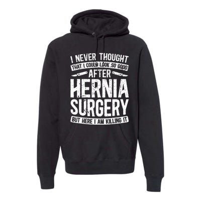 Post Hernia Surgery Recovery Funny Hernia Repair Recovery Premium Hoodie