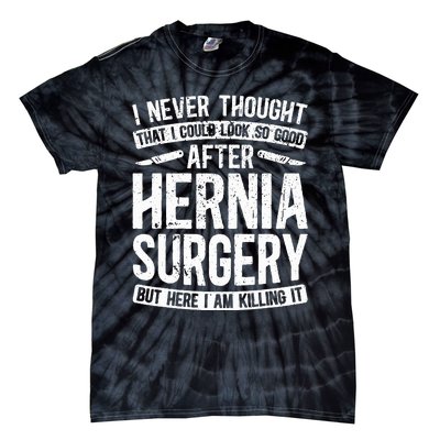 Post Hernia Surgery Recovery Funny Hernia Repair Recovery Tie-Dye T-Shirt