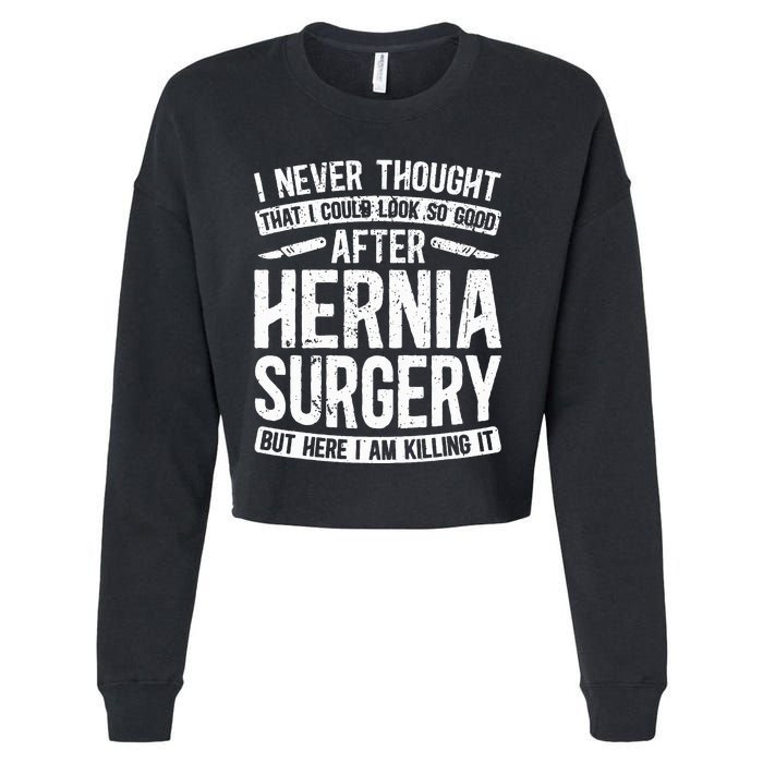 Post Hernia Surgery Recovery Funny Hernia Repair Recovery Cropped Pullover Crew