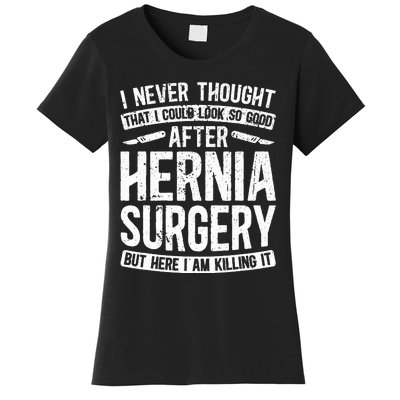 Post Hernia Surgery Recovery Funny Hernia Repair Recovery Women's T-Shirt