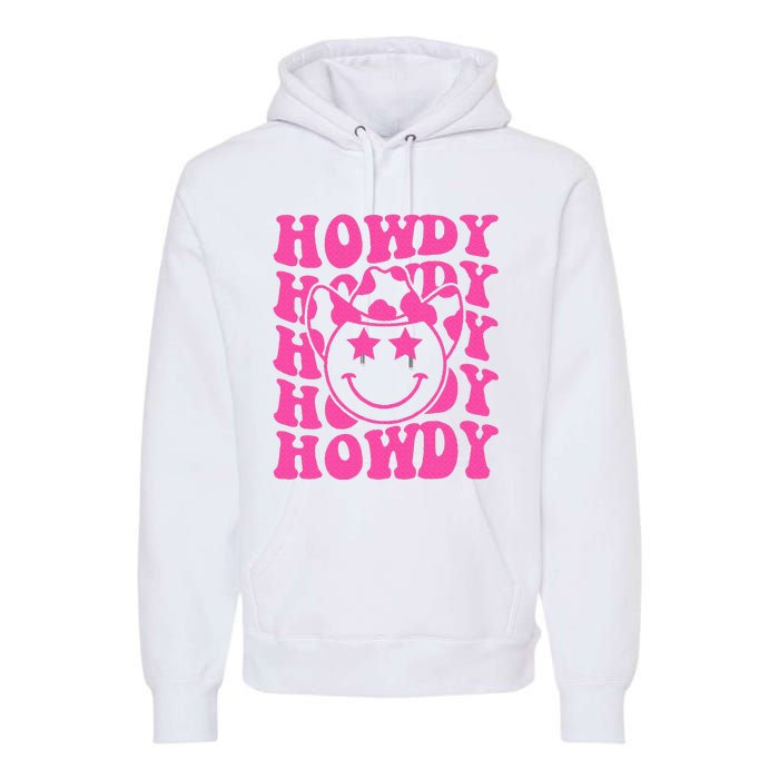 Pink Howdy Smile Face Rodeo Western Country Southern Cowgirl Premium Hoodie