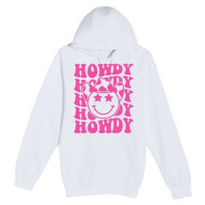 Pink Howdy Smile Face Rodeo Western Country Southern Cowgirl Premium Pullover Hoodie