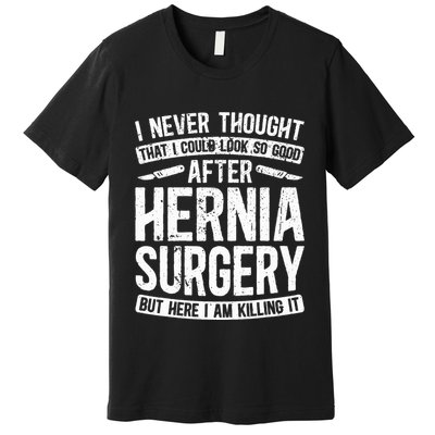 Post Hernia Surgery Recovery Premium T-Shirt