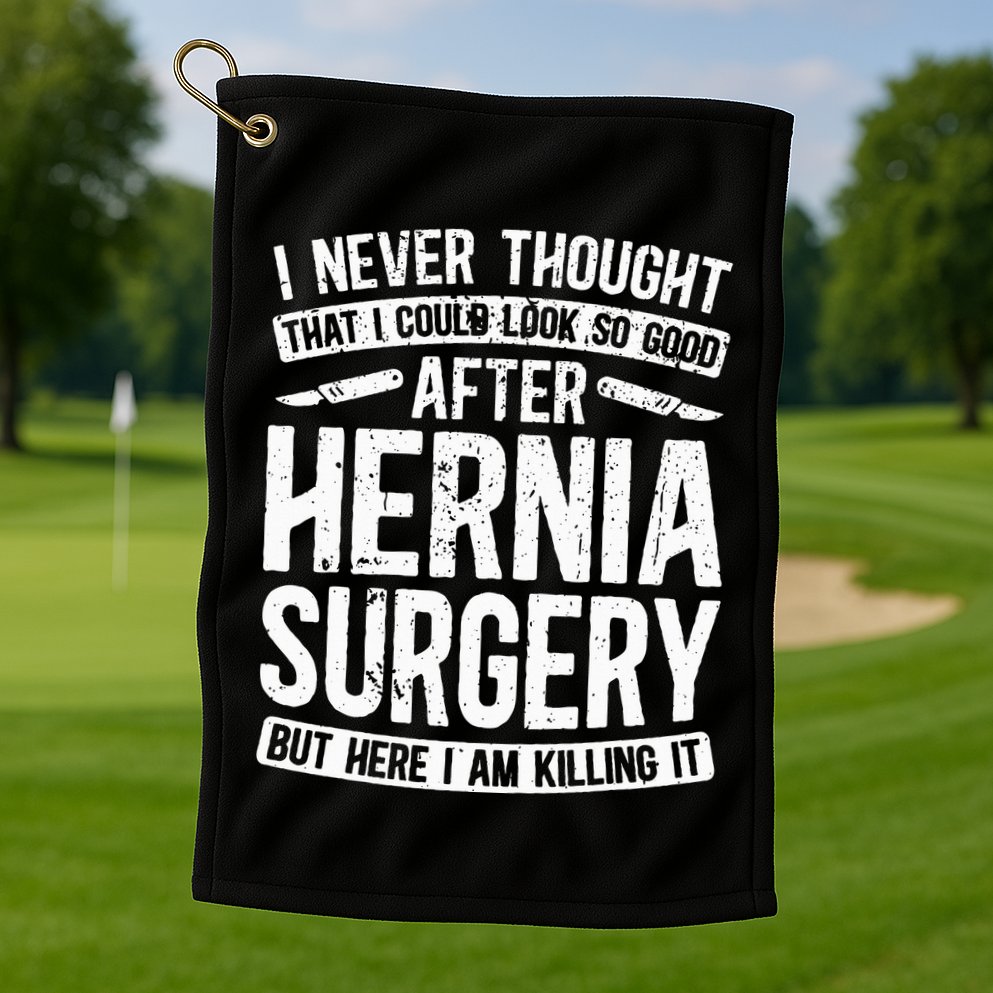 Post Hernia Surgery Recovery Golf Towel