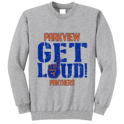 Parkview High School Get Loud Tall Sweatshirt