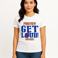 Parkview High School Get Loud Womens T-Shirt