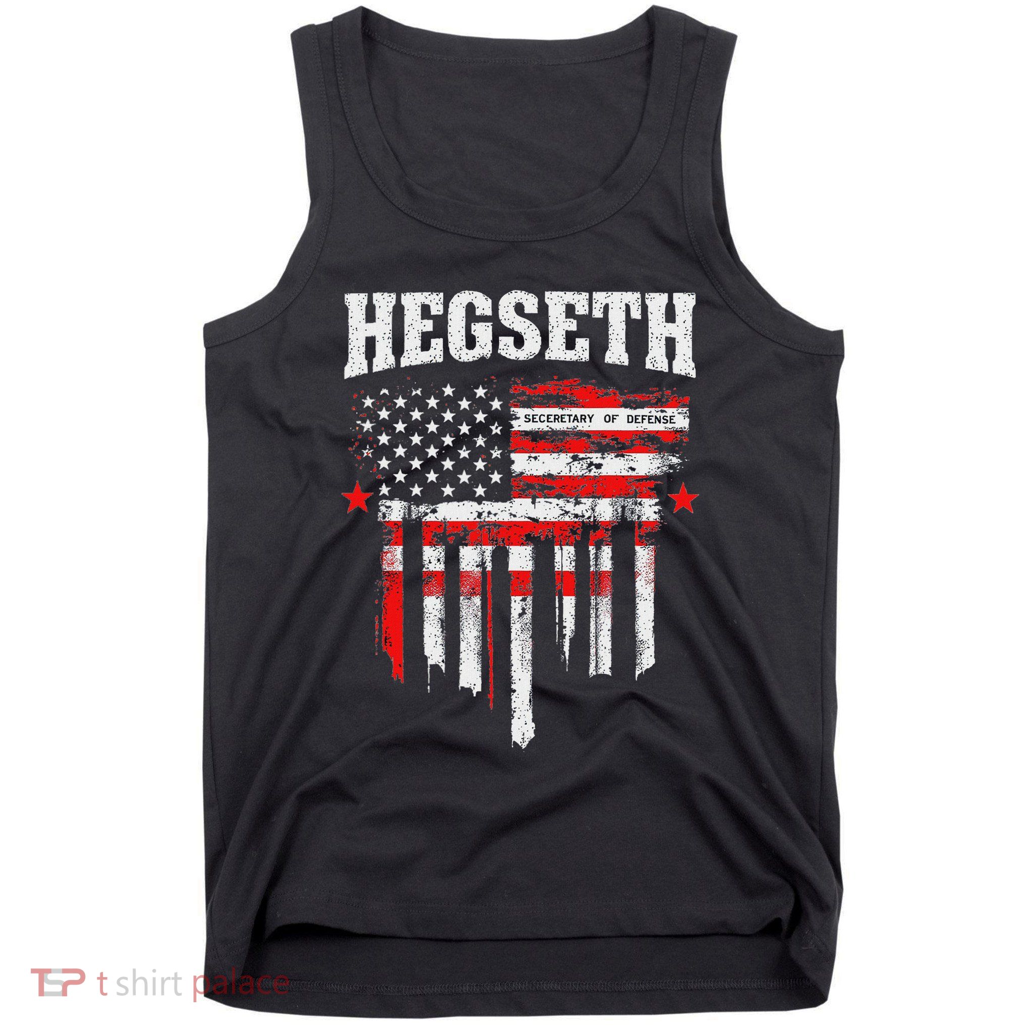 Pete Hegseth Secretary Of Defense Trump Support Patriots Tank Top