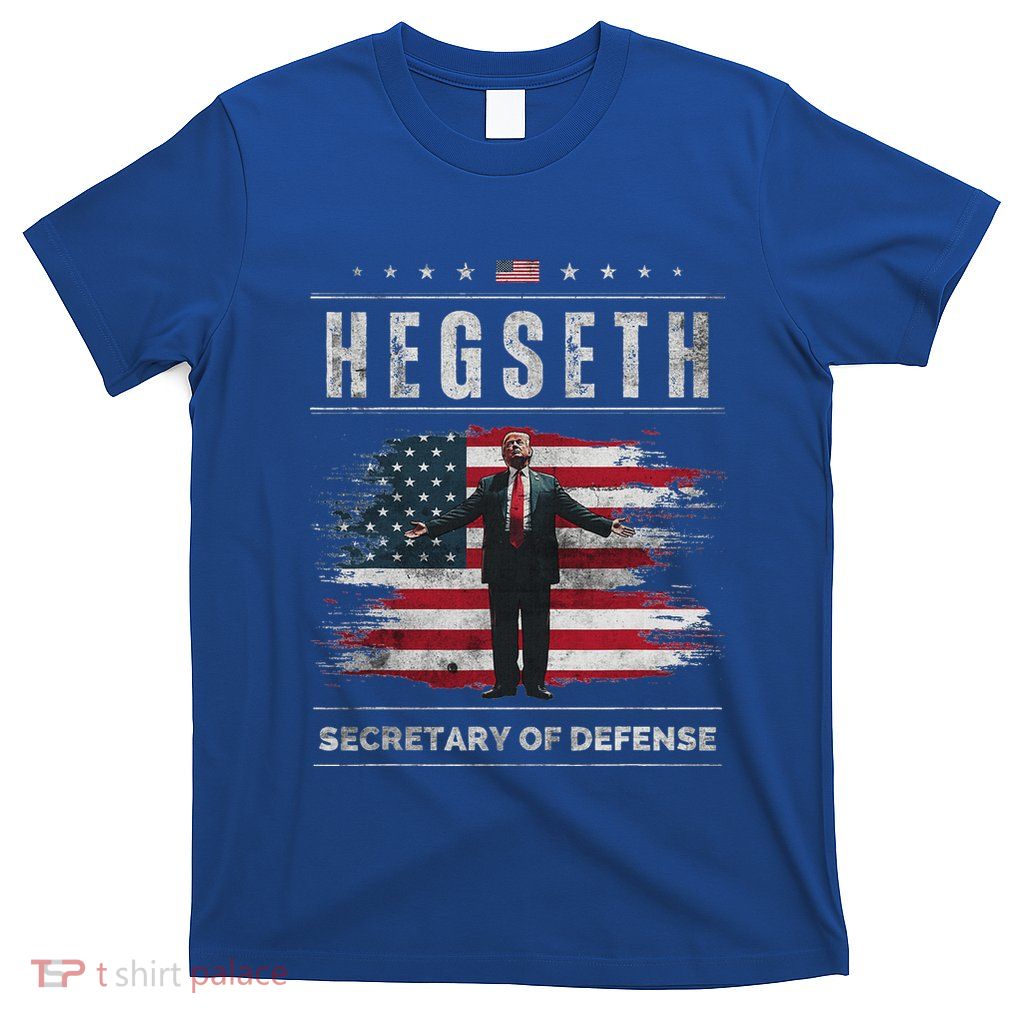 Pete Hegseth Secretary Of Defense Trump Pick Maga T-Shirt