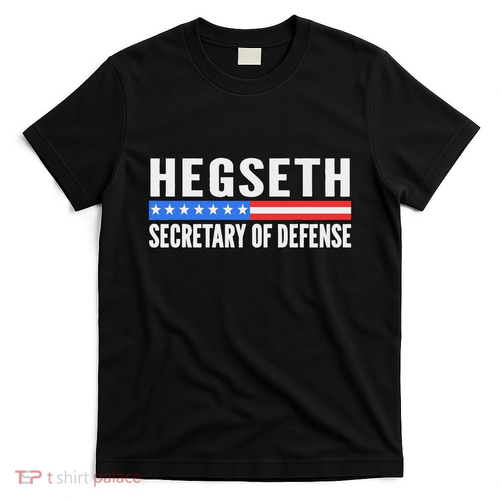 Pete Hegseth Secretary Of Defense Trump Maga Support T-Shirt