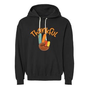 Peace Hand Sign Thankful Turkey Thanksgiving Garment-Dyed Fleece Hoodie