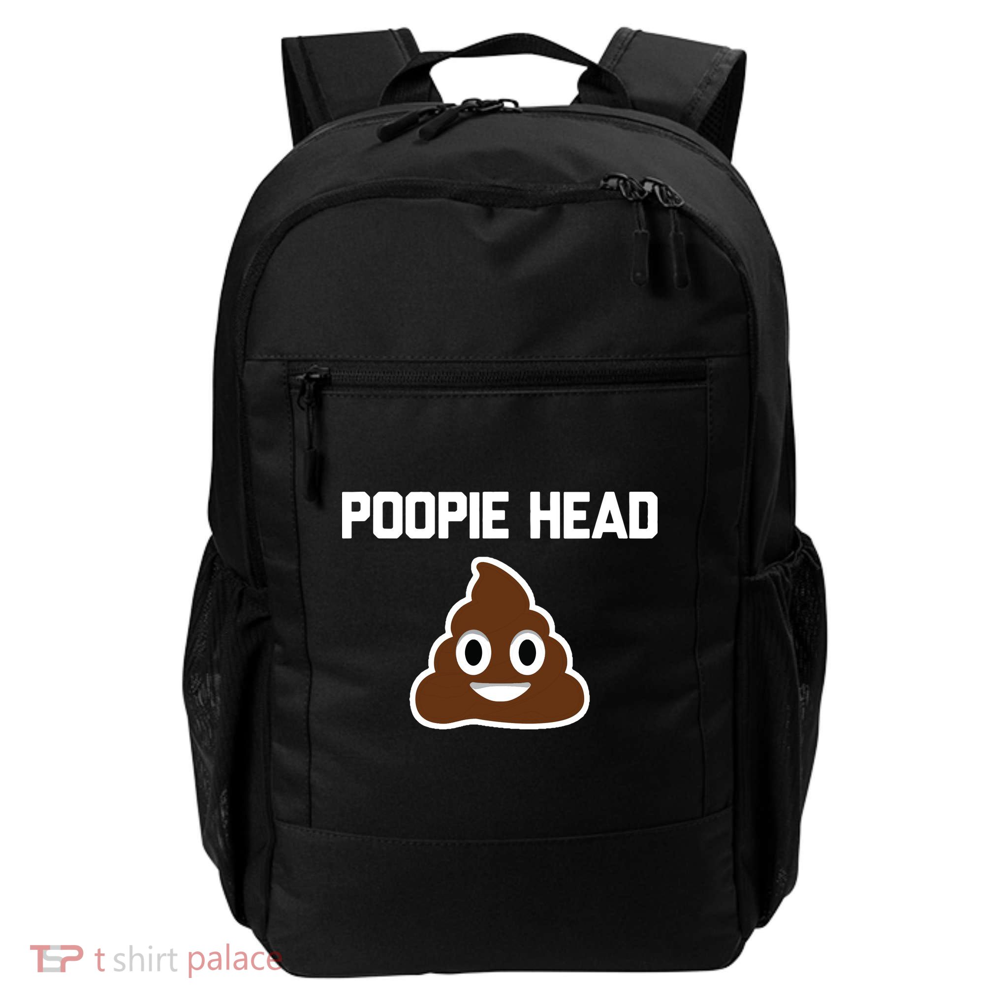 Poopie Head Sarcastic Novelty Gifts Funny Poop Shit Daily Commute Backpack