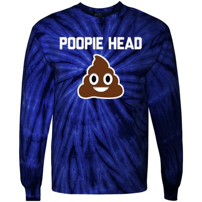 Poopie Head Sarcastic Novelty Gifts Funny Poop Shit Tie-Dye Long Sleeve Shirt