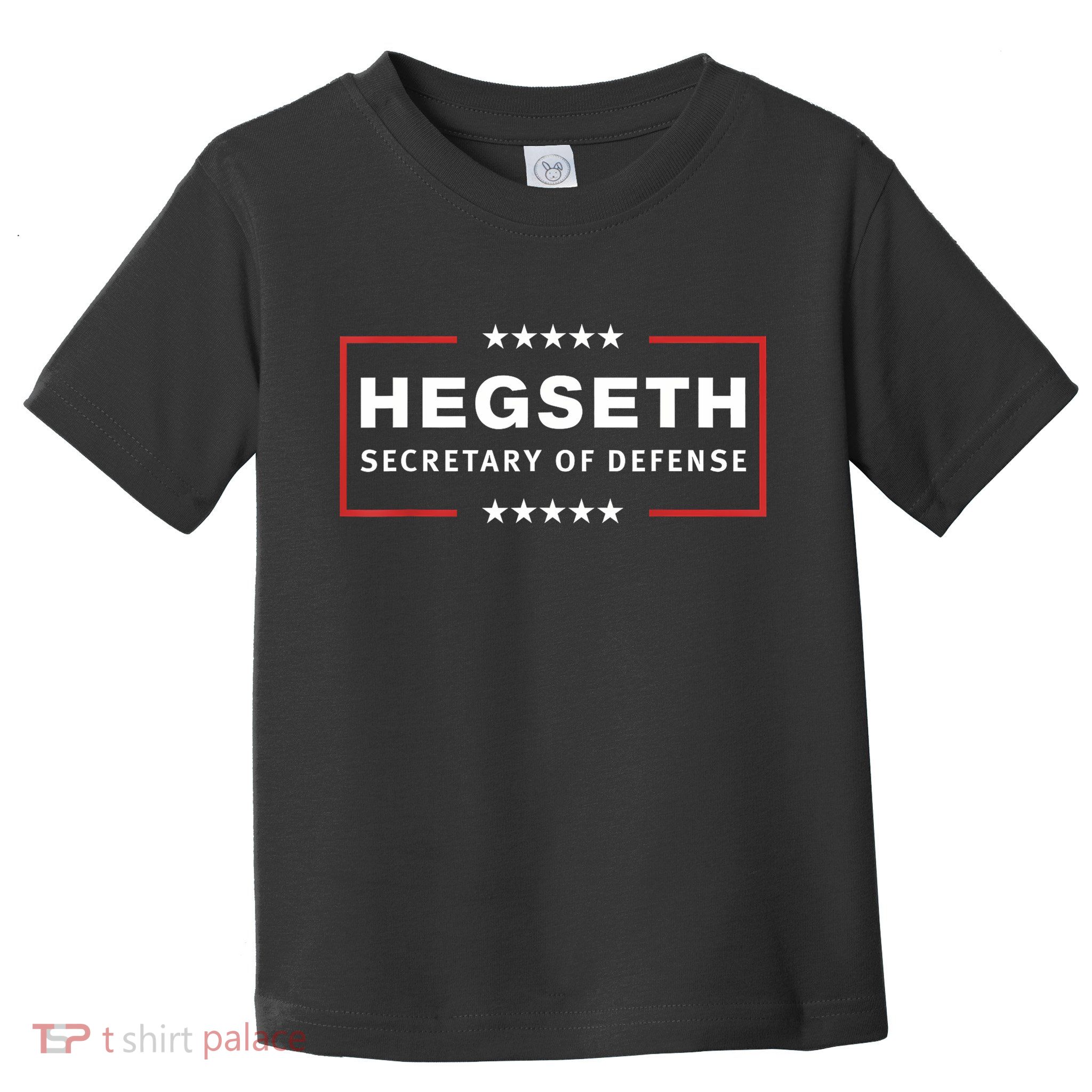 Pete Hegseth Secretary Of Defense Trump Pick Maga Support Toddler T-Shirt