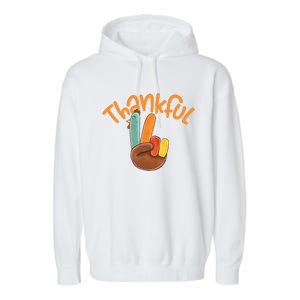 Peace Hand Sign Thankful Turkey Thanksgiving Garment-Dyed Fleece Hoodie