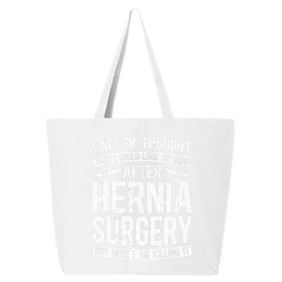 Post Hernia Surgery Recovery Funny Hernia Repair Recovery  25L Jumbo Tote