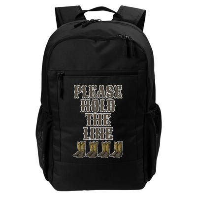 Please Hold The Line Dance Addict Shoes Funny Classy Boots  Backpack