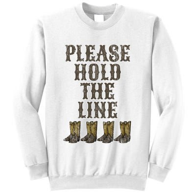 Please Hold The Line Dance Addict Shoes Funny Classy Boots  Sweatshirt
