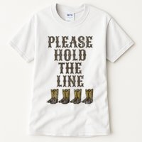 Please Hold The Line Dance Addict Shoes Funny Classy Boots  Tall T-Shirt