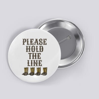 Please Hold The Line Dance Addict Shoes Funny Classy Boots  Button
