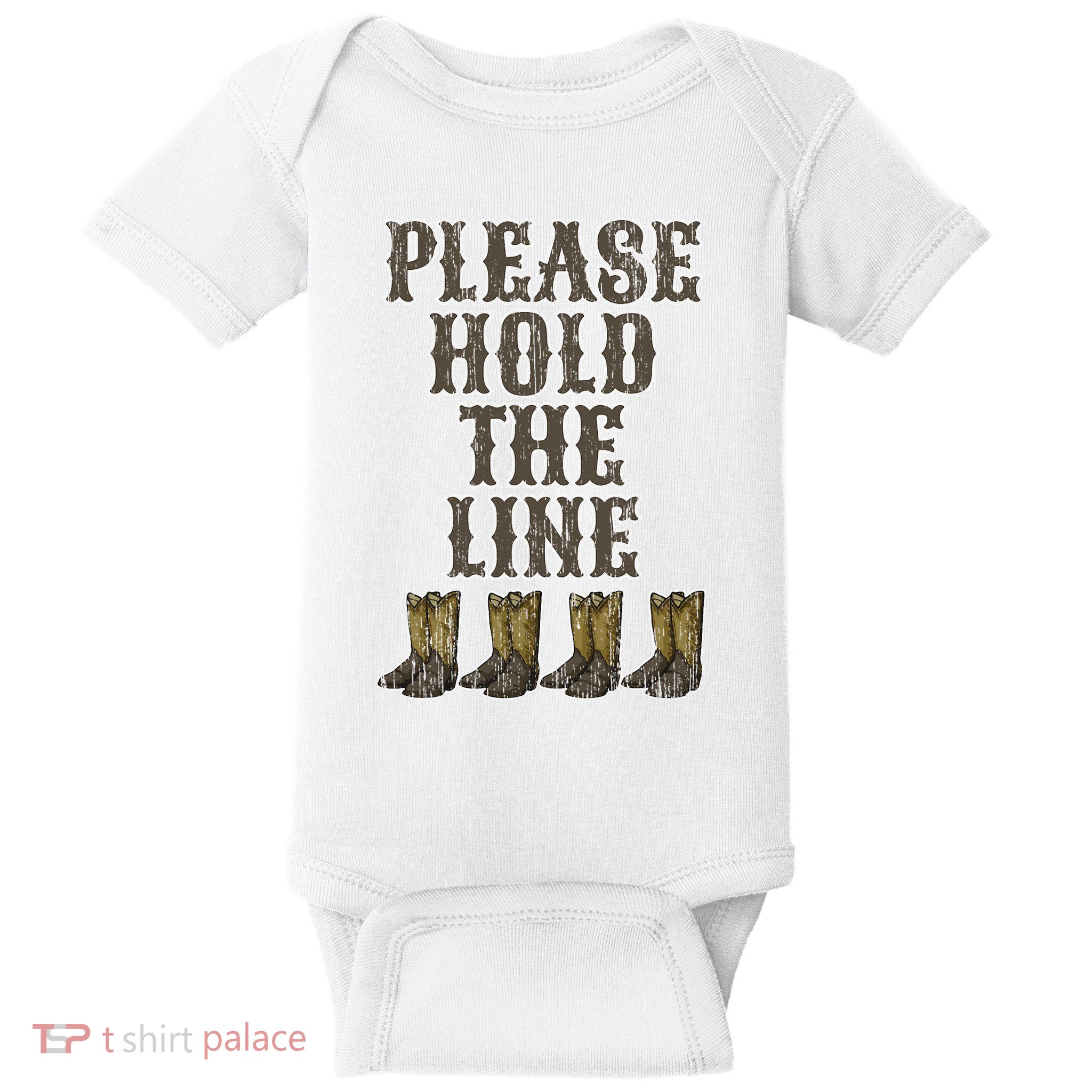 Please Hold The Line Dance Addict Shoes Funny Classy Boots  Baby Bodysuit