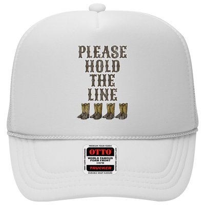 Please Hold The Line Dance Addict Shoes Funny Classy Boots  Trucker Hat