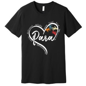 Para Heart Teacher Paraprofessional Paraeducator Premium T-Shirt