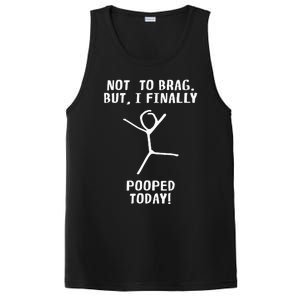 Poop Humor Themed Not To Brag But I Finally Pooped Today PosiCharge Competitor Tank