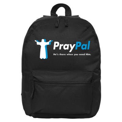 PrayPal He's There When You Need Him 16 in Basic Backpack