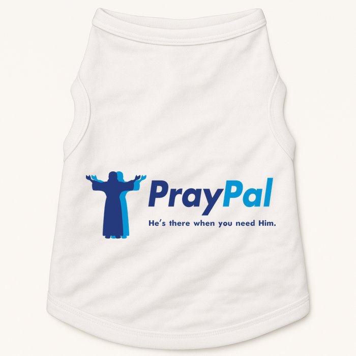 PrayPal He's There When You Need Him Doggie Tank