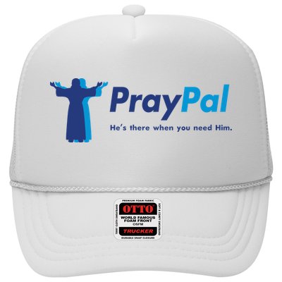 PrayPal He's There When You Need Him Trucker Hat