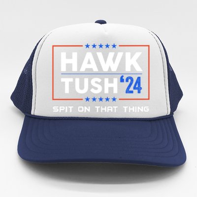 Presidential Hawk Tush Spit On That Thing Trucker Hat