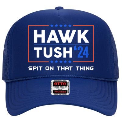 Presidential Hawk Tush Spit On That Thing High Crown Mesh Back Trucker Hat