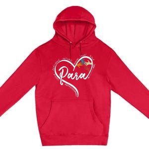 Para Heart Teacher Paraprofessional Paraeducator Premium Pullover Hoodie