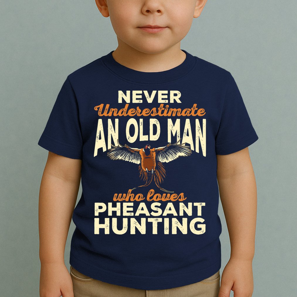 Pheasant Hunting Upland Bird Hunting Toddler T-Shirt