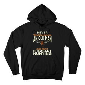 Pheasant Hunting Upland Bird Hunting Tall Hoodie