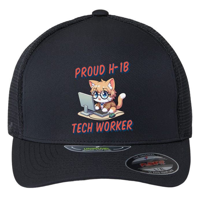 Proud H1b Visa Tech Worker And Future Immigrant Cat Worker Flexfit Unipanel Trucker Cap