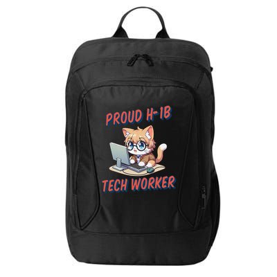 Proud H1b Visa Tech Worker And Future Immigrant Cat Worker City Backpack