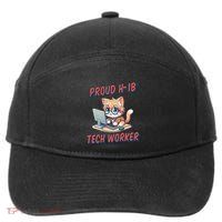 Proud H1b Visa Tech Worker And Future Immigrant Cat Worker 7-Panel Snapback Hat