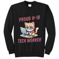 Proud H1b Visa Tech Worker And Future Immigrant Cat Worker Tall Sweatshirt