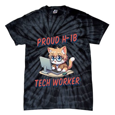 Proud H1b Visa Tech Worker And Future Immigrant Cat Worker Tie-Dye T-Shirt