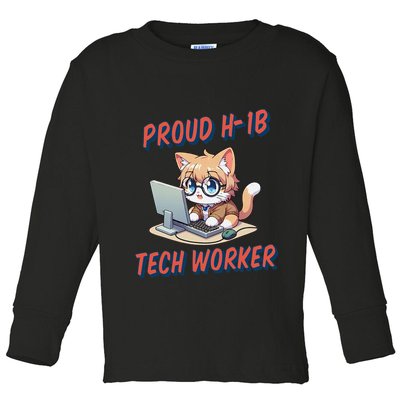 Proud H1b Visa Tech Worker And Future Immigrant Cat Worker Toddler Long Sleeve Shirt