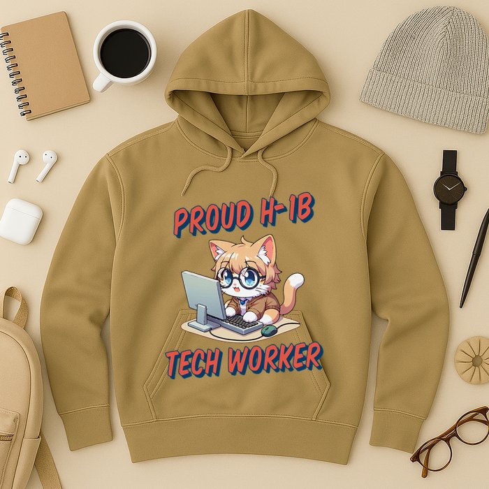 Proud H1b Visa Tech Worker And Future Immigrant Cat Worker Hoodie
