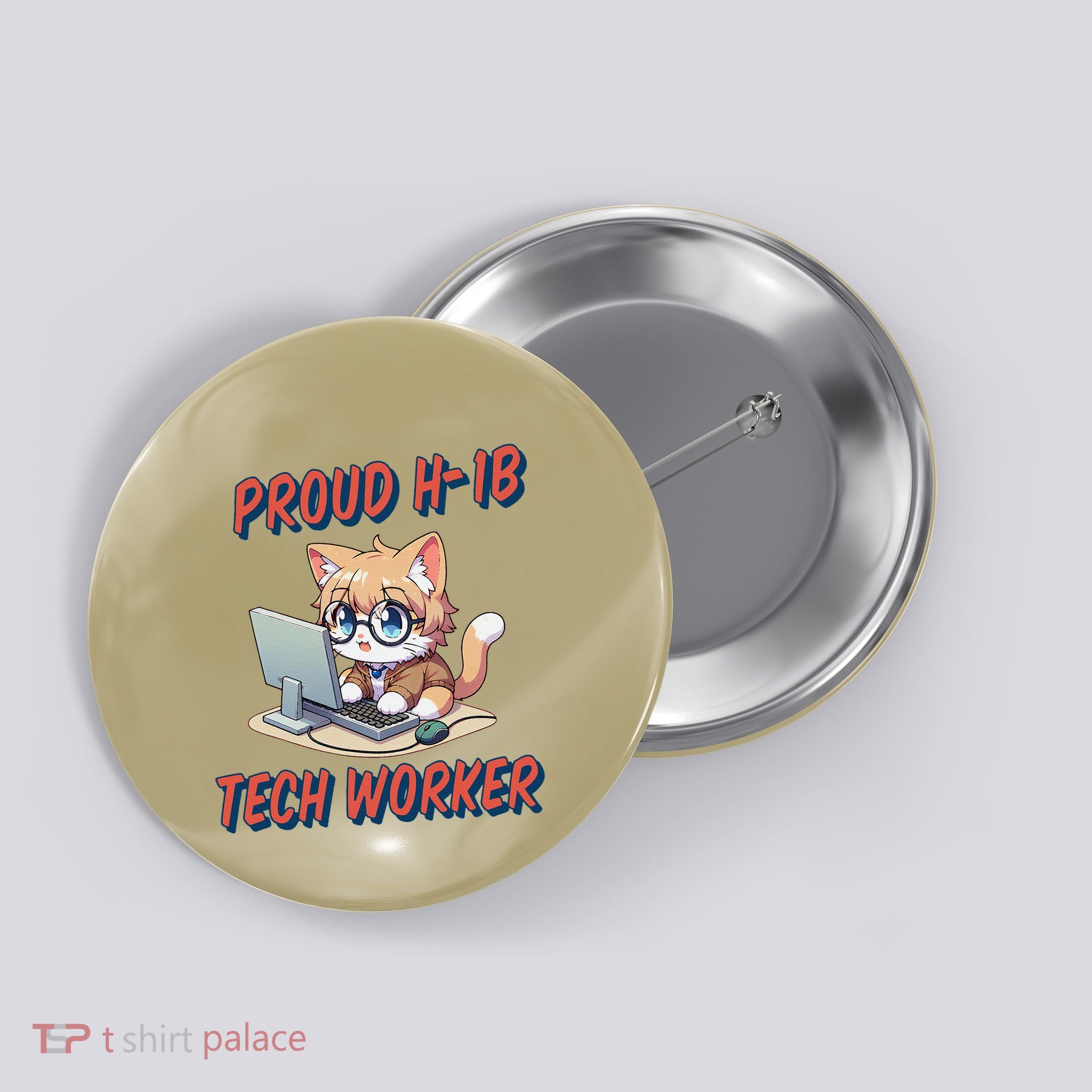 Proud H1b Visa Tech Worker And Future Immigrant Cat Worker Button