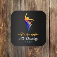 Praise Him With Dancing Christian Worship Dancer Girl Coaster